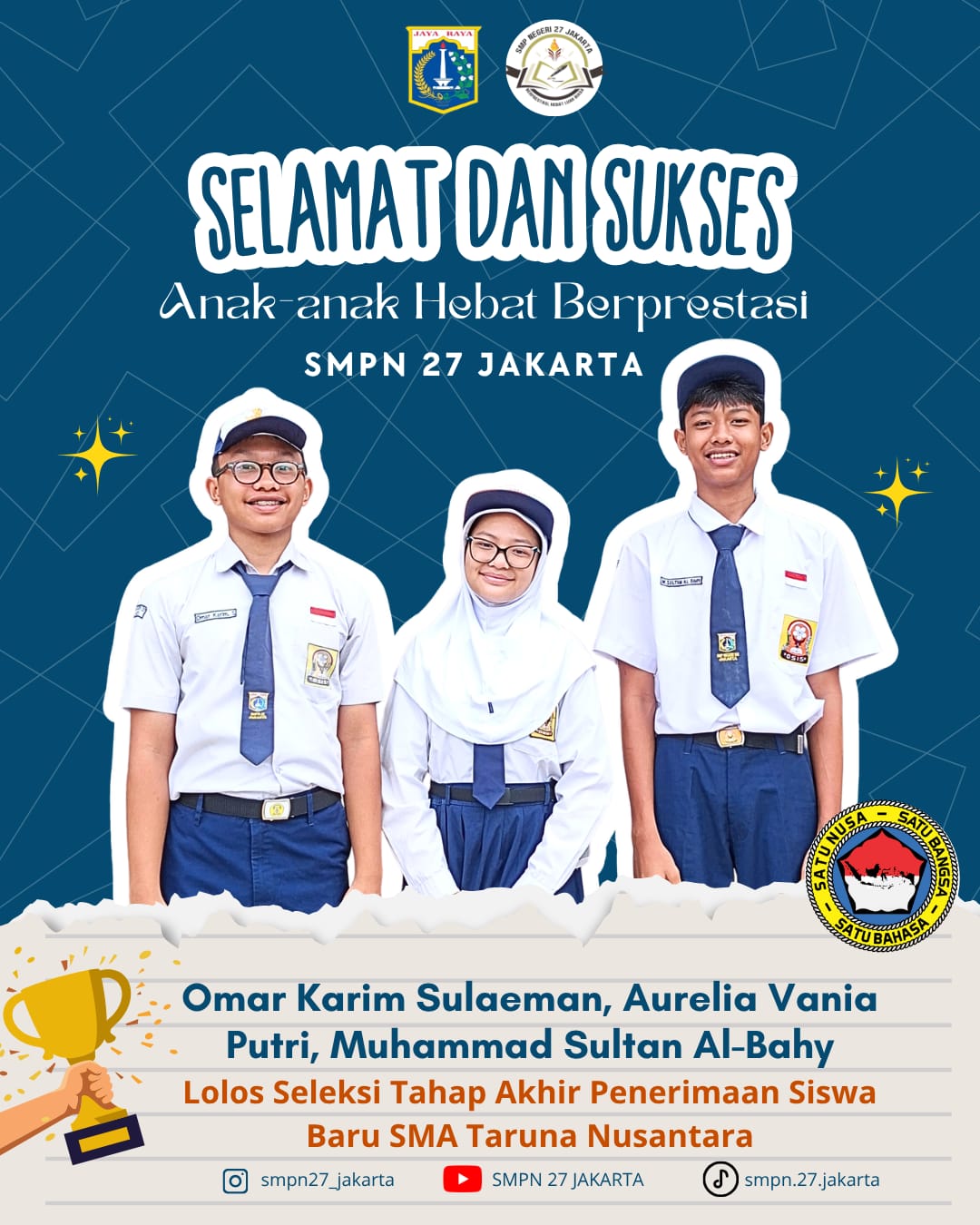 SELAMAT DAN SUKSES ANAK ANAK HEBAT BERPRESTASI SMP NEGERI 27 JAKARTA