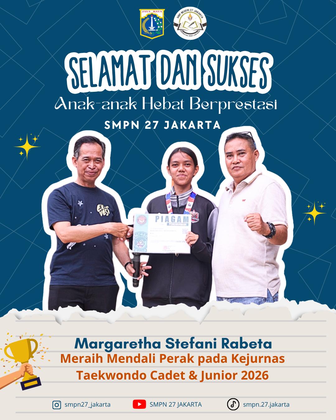 SELAMAT DAN SUKSES ANAK ANAK HEBAT BERPRESTASI SMP NEGERI 27 JAKARTA